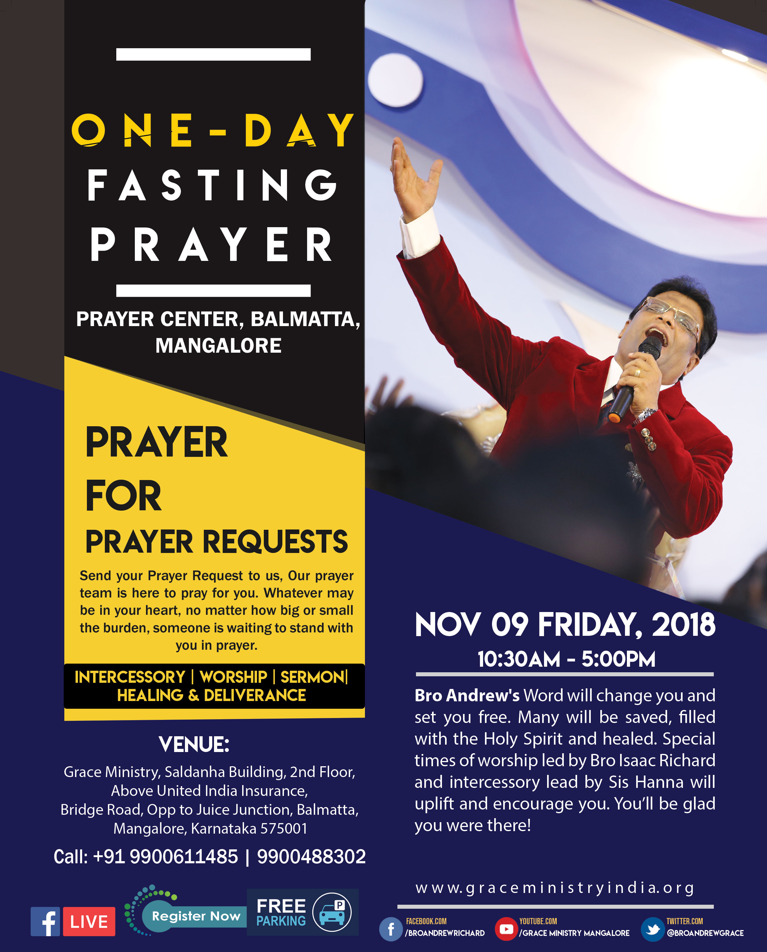 Join the One Day Fasting Prayer arranged by Grace Ministry to Prayer for all the Prayer Requests on Nov 09 Friday, 2018 at the Prayer Center in Balmatta, Mangalore. Come and be Blessed!